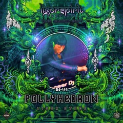 Pollyhedron @ Ligor Spirit Festival 2024