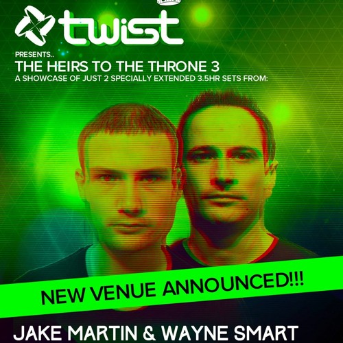 Wayne Smart B2B Jake Martin - Twist Heirs To The Throne Hour 6