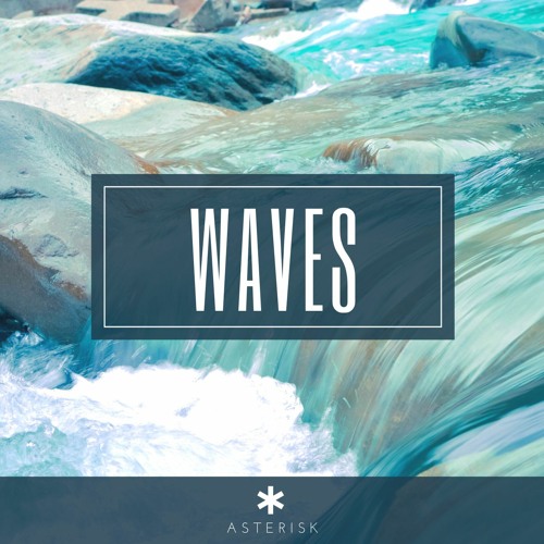 Waves