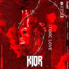 Huski – Toxic Love (TDH Bootleg) (KIOR Edit)