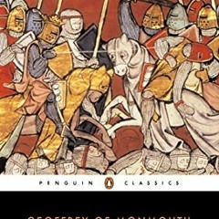 [Download] KINDLE 📪 The History of the Kings of Britain (Penguin Classics) by  Geoff