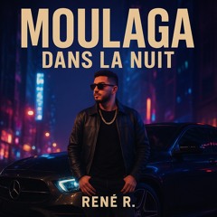Moulaga dans la nuit