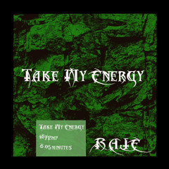 Take My Energy