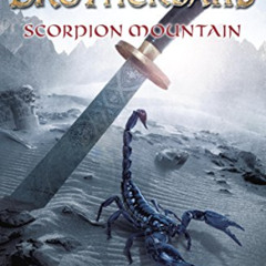 ACCESS PDF 📧 Scorpion Mountain (The Brotherband Chronicles Book 5) by  John Flanagan