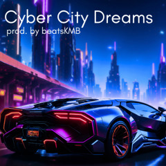 Cyber City Dreams