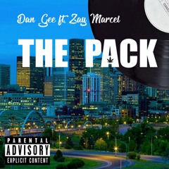 The Pack Ft. Zay Marcel