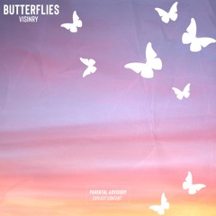 Butterflies (Prod. VISINRY)