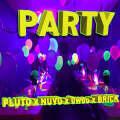Party 파티 / 플루토,누보,땡우,벽돌