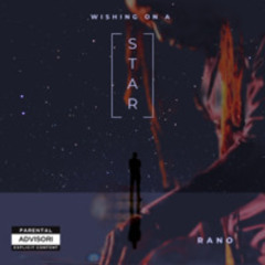 Wishing On A Star - RANO - Mixed and mastered @ LCamz Studio