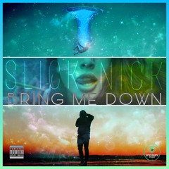 Bring Me Down (prod. by RMF Rome)