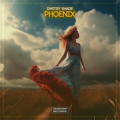 Phoenix (Original Mix)[ Yeiskomp Records ]