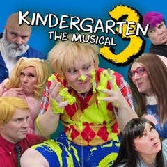 Kindergarten 3 The Musical by Random Encounters