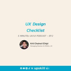 UX Design Checklist - 5 Minutes UX/UI Podcast EP.2