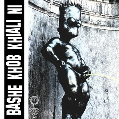 BASHE KHOB KHIALI NI