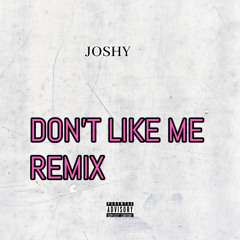 DON'T LIKE ME REMIX (MIXED BY CYFR 360)