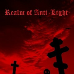 Realm Of Anti Light