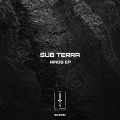 SUB TERRA - Rings EP (SCX01D)