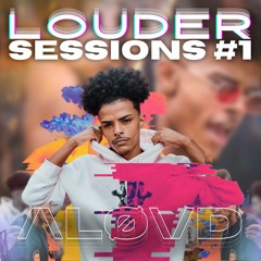 ALØVD /// LOUDER SESSIONS #1