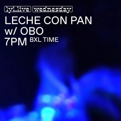 Leche Con Pan w/ OBO (17/01/24)
