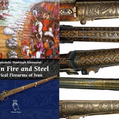 V31: Persian Persian Fire and Steel With Dr.Manouchehr Khorasani
