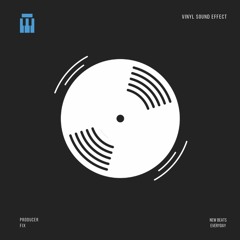 Vinyl Sound FX | ProducerFix