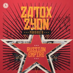 Zatox & Zyon - Russian Empire