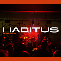 HABITUS PODCAST #42: Bad Robot