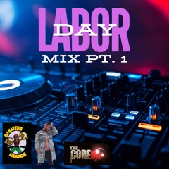 CORE DJ's - Labor Day Mix Pt. 1