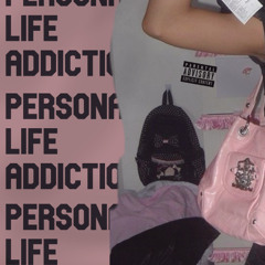 personal life addiction