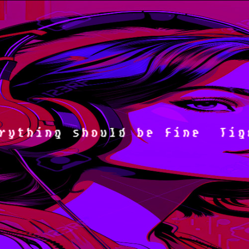 everything should be fine  version 3