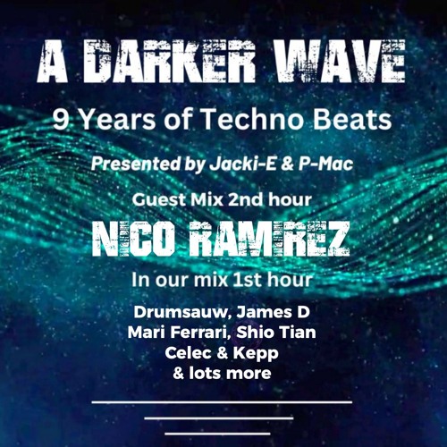 #501 A Darker Wave 21-09-2024 with guest mix 2nd hr by Nico Ramirez