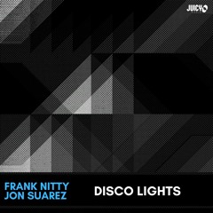 Frank Nitty & Jon Suarez- Disco nights