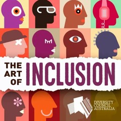 The Art Of Inclusion - Season 2 - Episode 4 - Thinking Outside the Box