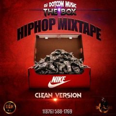 DJ DOTCOM_PRESENTS_THE BOX_HIPHOP MIXTAPE (FEBRUARY - 2020) {CLEAN VERSION}