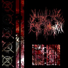 LUNG-EATER