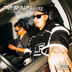 THE SEQUEL by RAIDZ805 & INTERNAL805 MIXTAPE