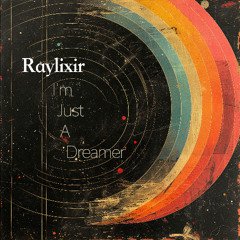 I'm Just A Dreamer (feat .Manon the Moon)