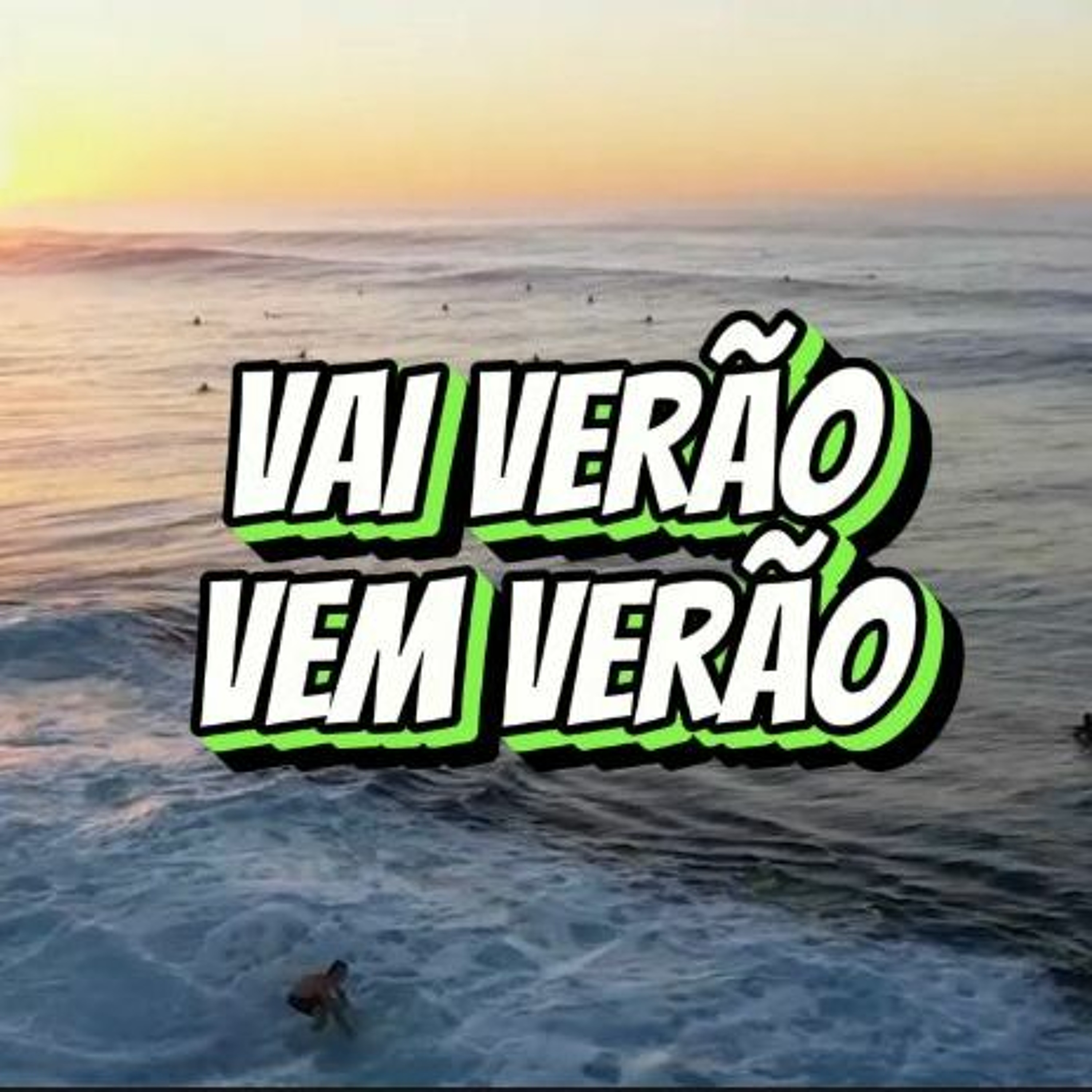 VAI VERÃO, VEM VERÃO - MC MAROMBA, MC FELBLACK, MK NO BEAT (RASTERINHA) episode artwork