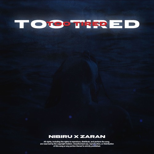 too tired. (+ nibiru')