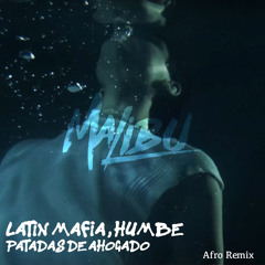 LATIN MAFIA, Humbe - Patadas de Ahogado (DjMalibu Organic Remix)