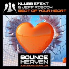 Klubb Efekt & Jeff Roscow - Beat Of My Heart