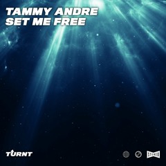 Tammy Andre - Set Me Free