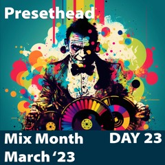 Mix Month March - Day 23