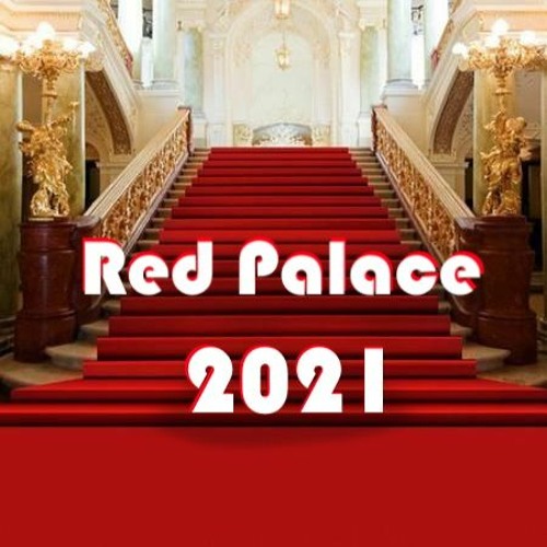 Stream Red Palace 2021 by DJ Beinhard | Listen online for free on SoundCloud