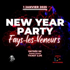 🌟 New Year Party FAYS LES VENEURS 2025 By Martins'R 🌟