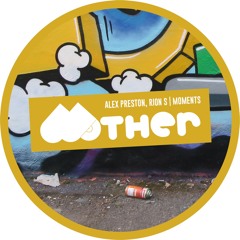 TEASER: MOTHER115 - ALEX PRESTON, RION S | MOMENTS