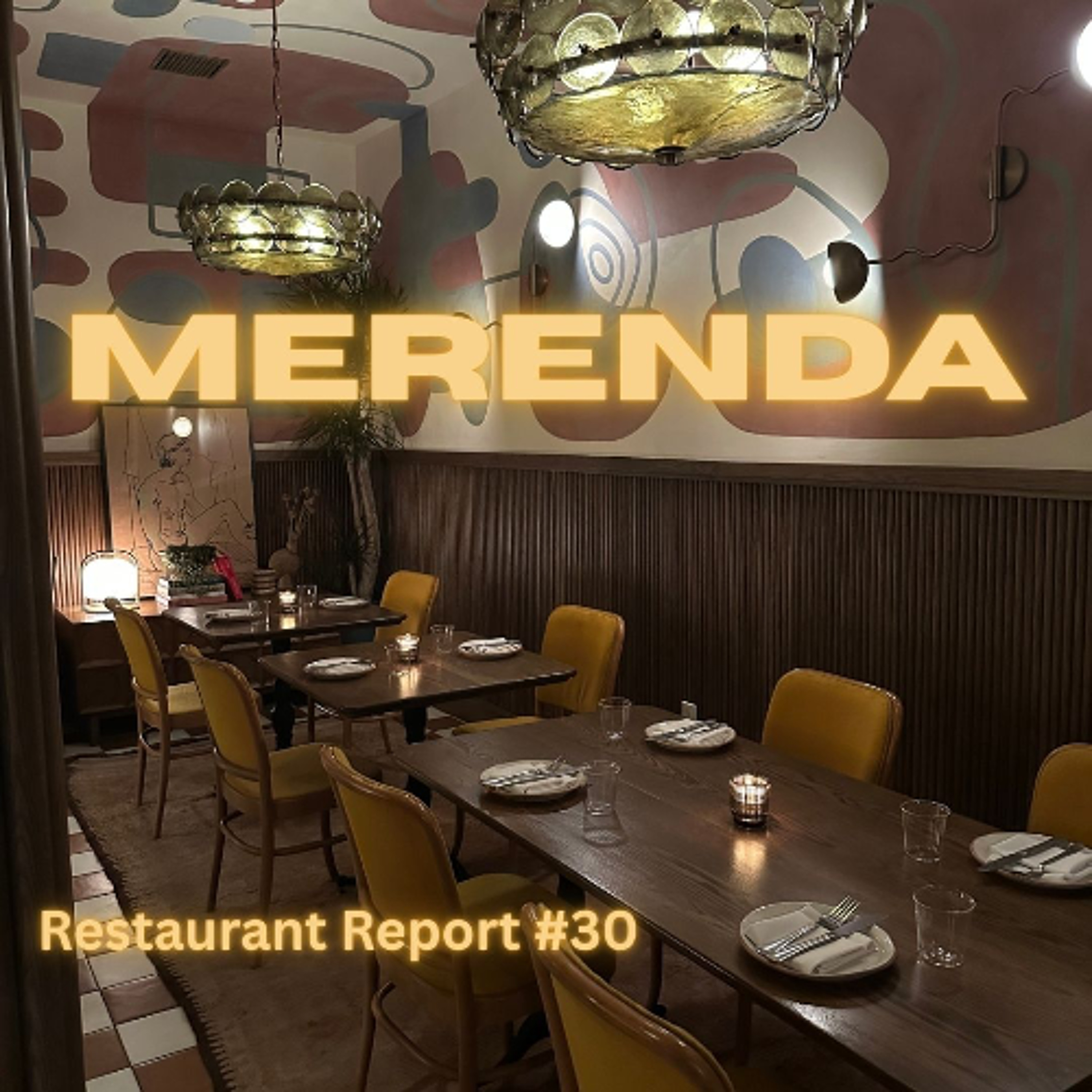 Restaurant Report #30  Merenda - Oceanside, CA