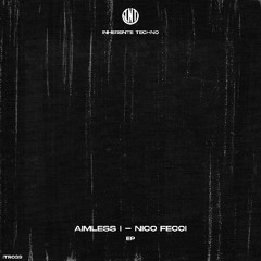 Aimless Intro - Nico Fecci(Original Mix)