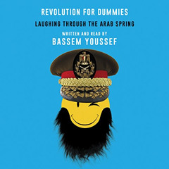download PDF 🖌️ Revolution for Dummies by  Bassem Youssef,Bassem Youssef,HarperAudio