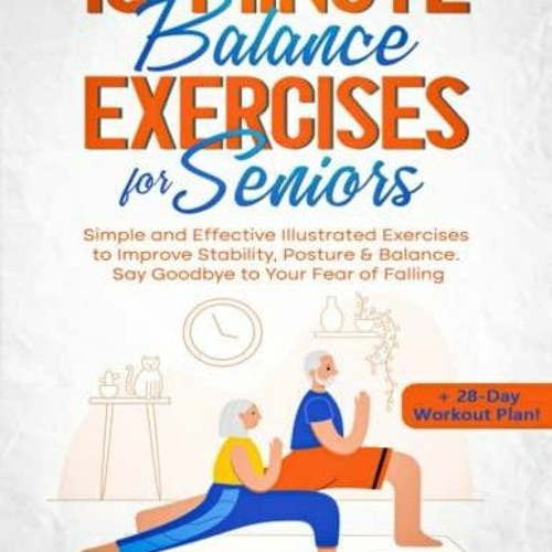 Stream PDF Book 10-Minute Balance Exercises for Seniors: Simple and ...